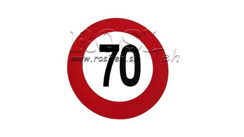 HASTIGHEDSGRÆNSE KLISTERMÆRKE 70km/h